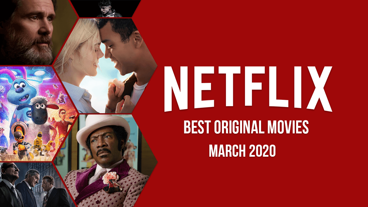 Meilleurs films originaux Netflix sur Netflix: mars 2020 - Quoi de neuf