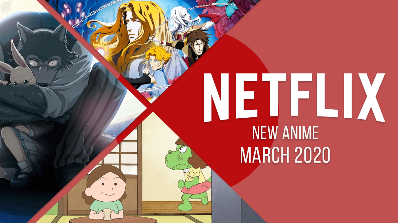 Nouvel anime  sur Netflix  mars 2022 Quoi de neuf sur 